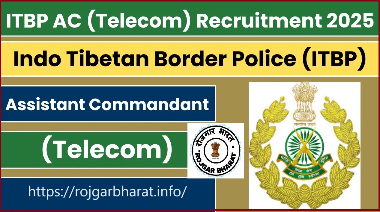 ITBP Assistant Commandant Telecommunication Recruitment 2025